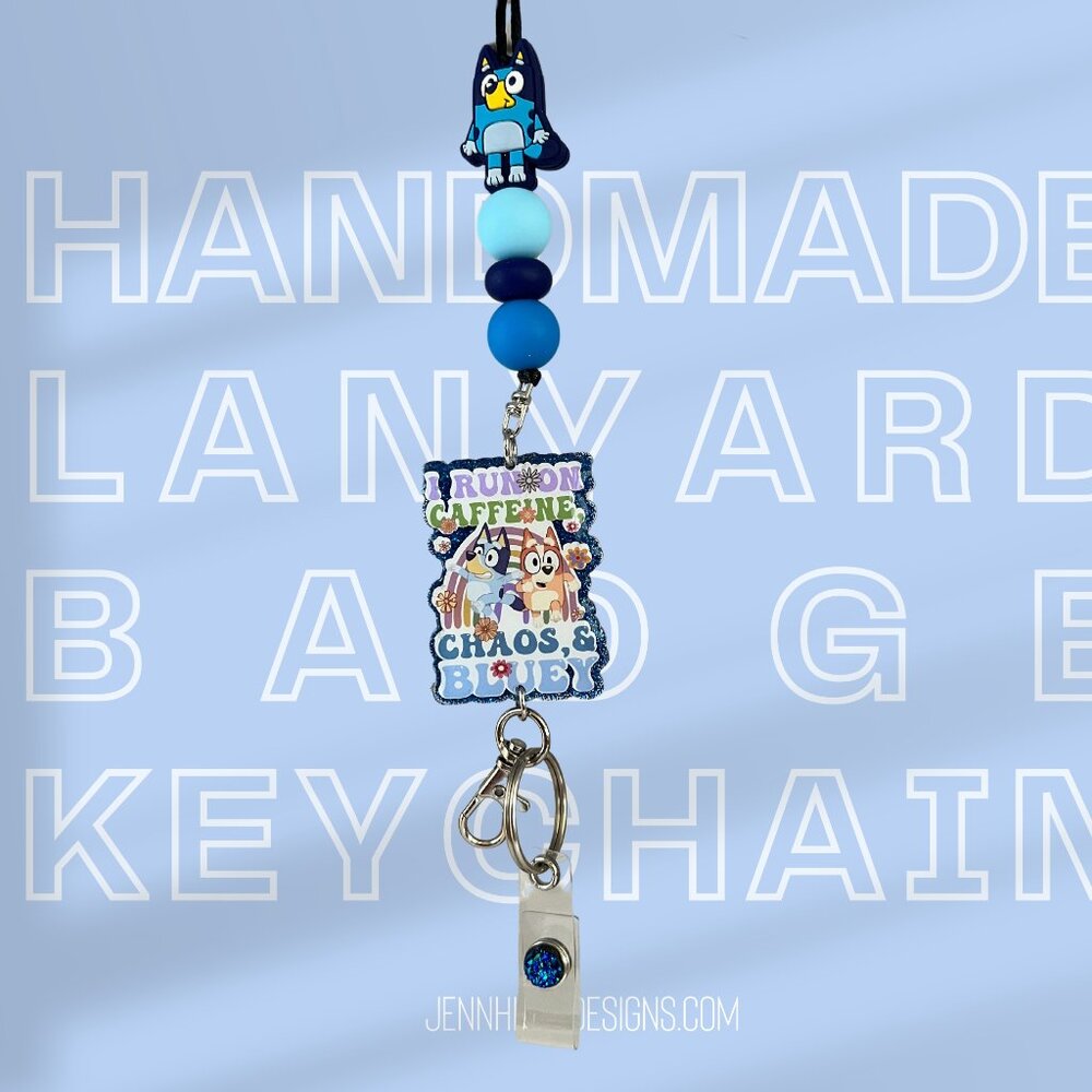 I Run On Caffeine Chaos and Bluey Badge Lanyard | Cute Badge Holder | Keychain